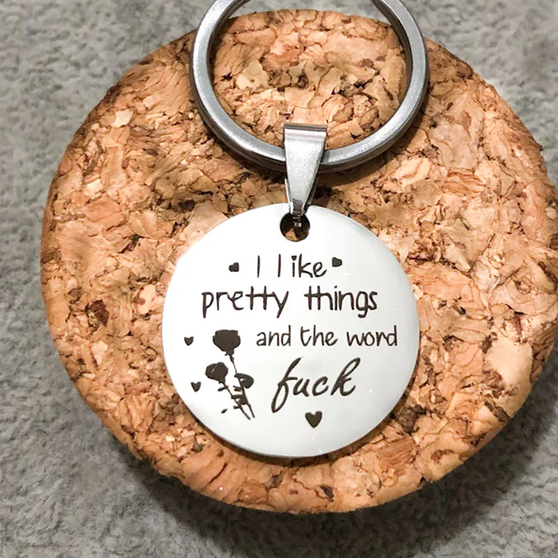 

Custom Engraved Creative Keychains I Like Pretty Things and The World Key Holders Gift For Friends Stainless Steel Men Jewelry