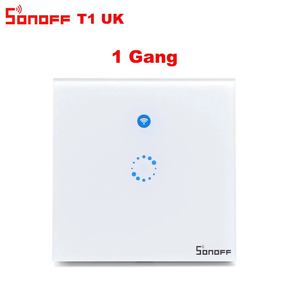 Itead Sonoff T1 UK Wifi настенный сенсорный переключатель беспроводной дистанционный светильник реле приложение управление Wifi умный переключатель работает с Alexa Google Home - Комплект: 1 Gang