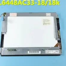 NL6448AC33-18 NL6448AC33-18K NL6448AC33-18B 10,4 inch lcd Экран Дисплей Панель