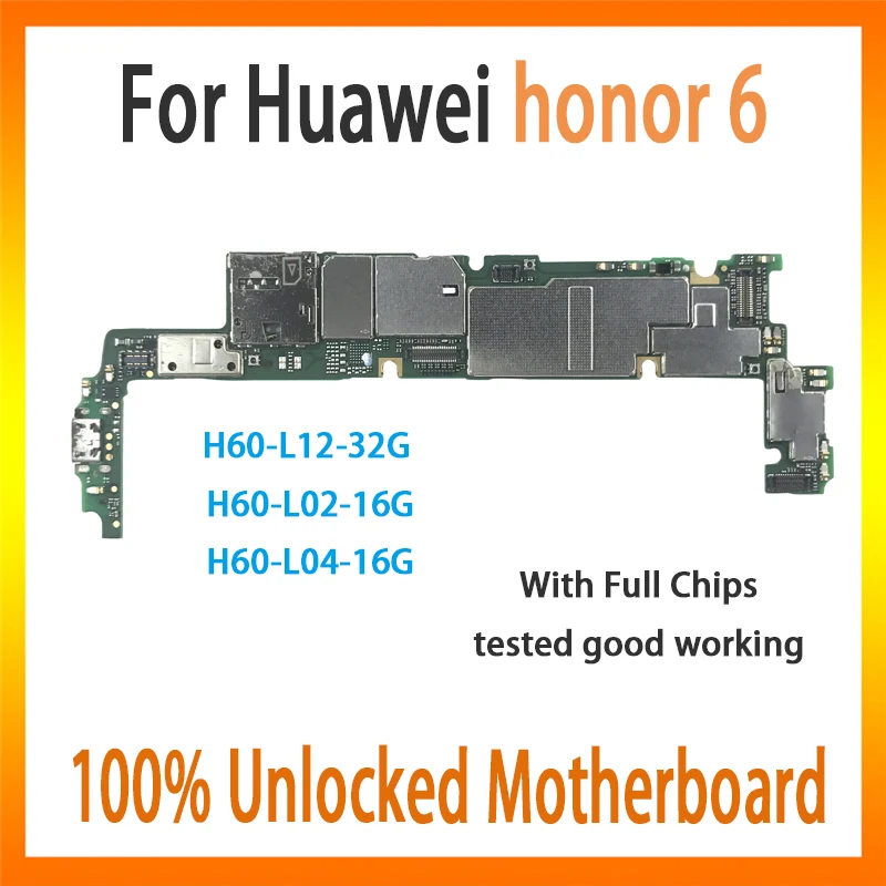 

Original for Huawei Honor 6 motherboard H60-L02-16G H60-L04-16G H60-L12-32G unlocked tested mainboard Andriod phone logic board