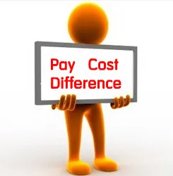 

Pay the cost of difference