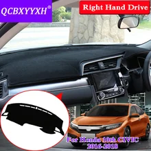 QCBXYYXH для Honda Civic- правым приводом приборной панели Коврик защитный интерьер Photophobism коврик тент подушка для стайлинга автомобиля