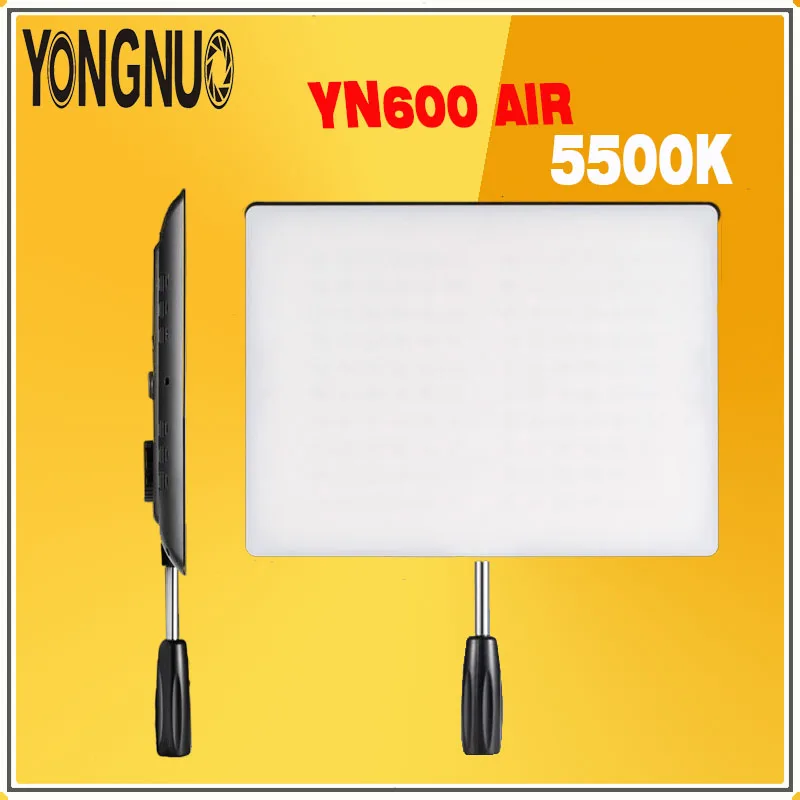 YONGNUO YN600 Air YN-600 Air ультратонкая светодиодная лампа для освещения видео панель 5500K для фотостудии светильник ing& camoder YN600