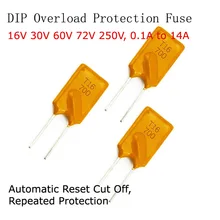 10 шт. DIP Предохранитель автоматический сброс отключается защита от перегрузки повторная схема защиты 16 в 30 в 60 в 72 в 250 В 0.1A до 14A 60 в
