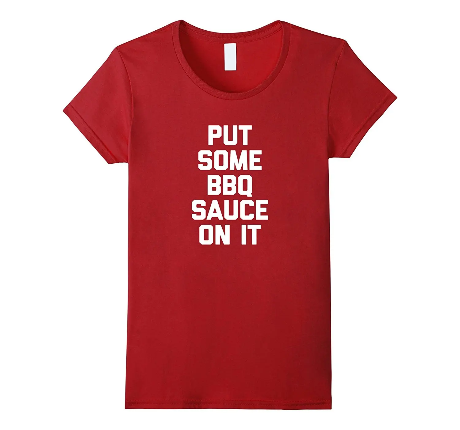 Put Some BBQ Sauce on It T-Shirt Funny Saying Food Barbecue Femme Tee T Shirt Short Sleeve Casual Funny Tee Shirt Femme