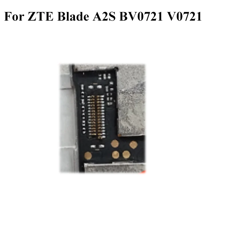 

2pcs FPC connector For ZTE Blade A2S A2 BV0721 V0721 LCD display screen on Flex cable on mainboard motherboard
