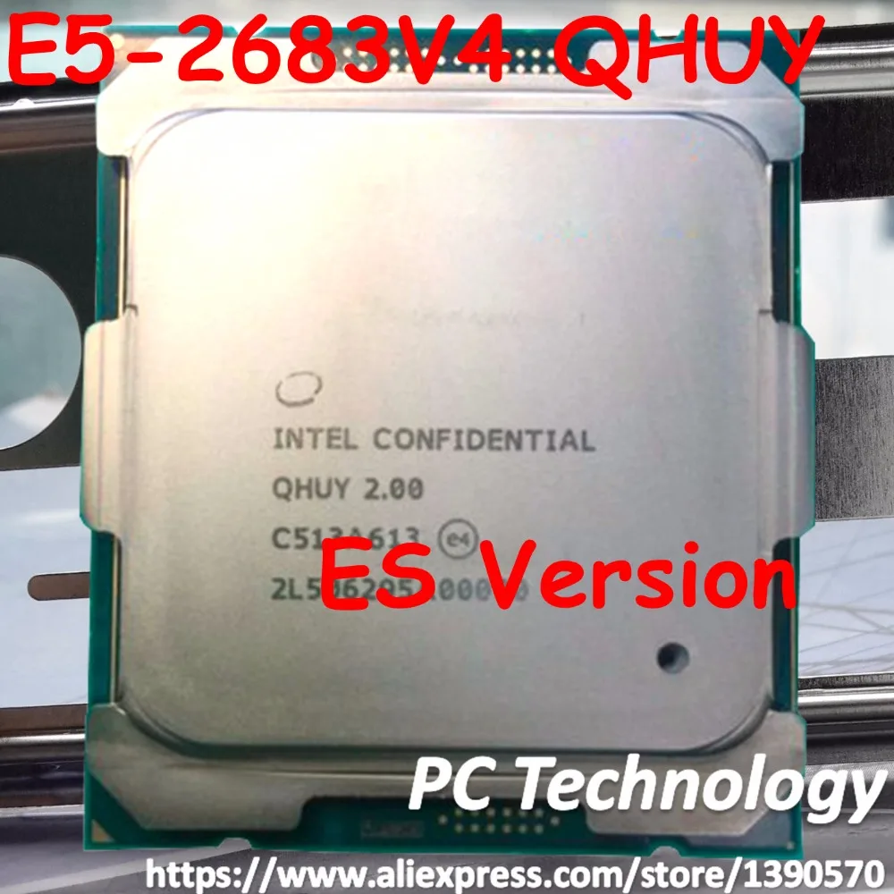 

Original Intel Xeon processor ES Version QHUY/QHZE E5-2683V4 2.00GHZ 16-Cores 40MB E5-2683 V4 E5 2683 V4 LGA2011-3 E5 2683V4