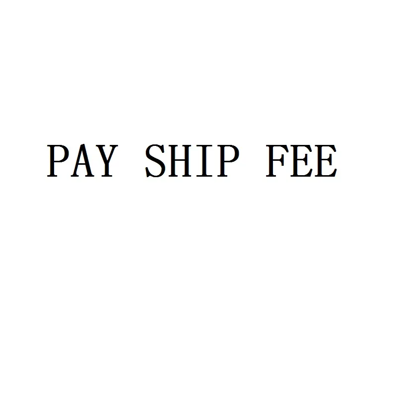 

For Pay Extra Shipping Fee/Pay Sample Fee/Pay OEM Order Fee /Pay Print Design Fee