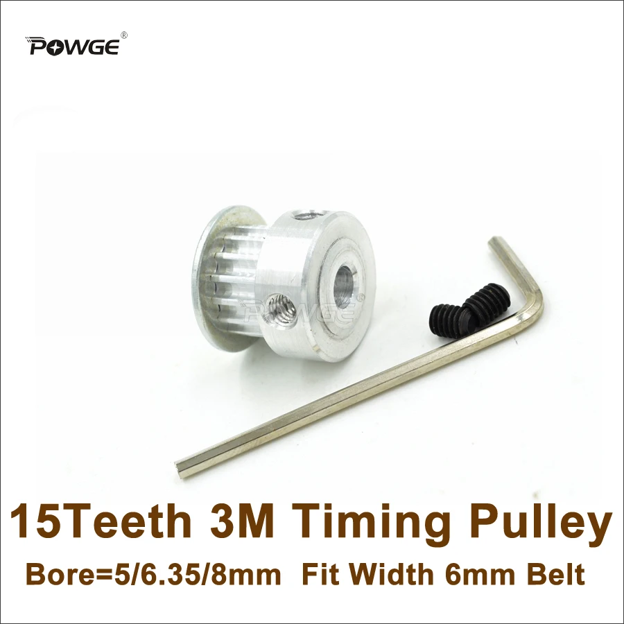 

POWGE 15 Teeth 3M Timing Pulley Bore 5/6.35/8mm Fit Width 6mm HTD 3M Belt 15T 15Teeth HTD3M Pulley CNC Engraving Machine