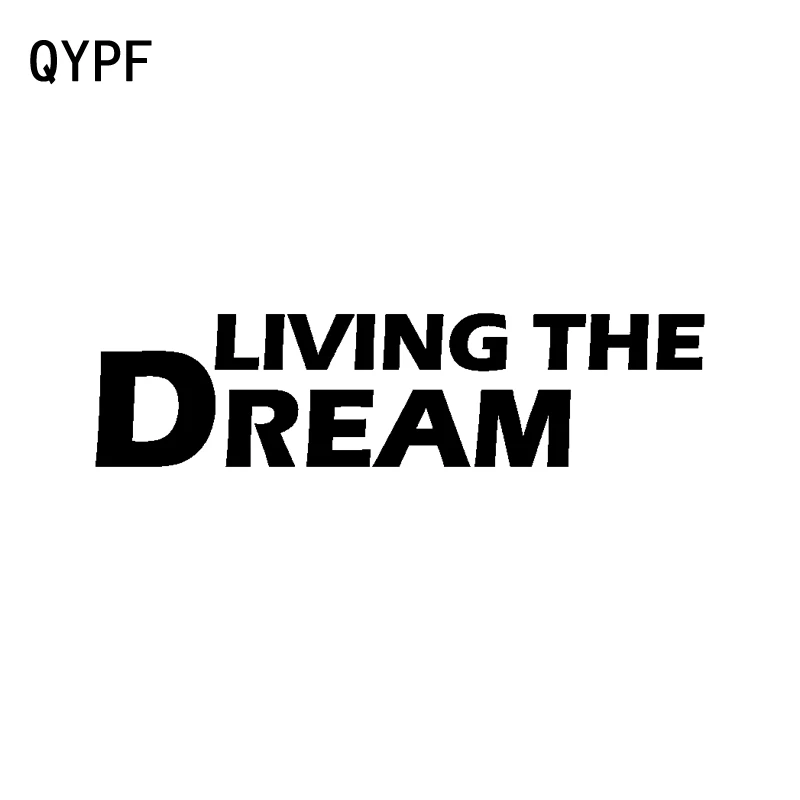 

QYPF 15.8CM*4CM Fashion Living The Dream Decor Car Sticker Decal Black Silver Vinyl C15-2412