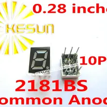5 шт. x 0,28 дюймов красный 2181AS 2181BS 10Pin общий анод/катод одинарная цифровая трубка светодиодный дисплей модуль