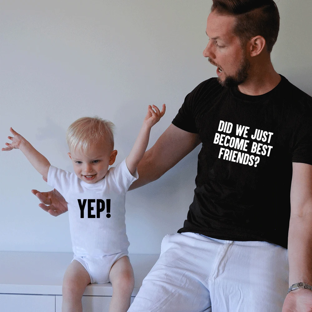 Did We Just Become Best Friends Dad and Baby Matching Shirt Daddy and Baby Shirts Best