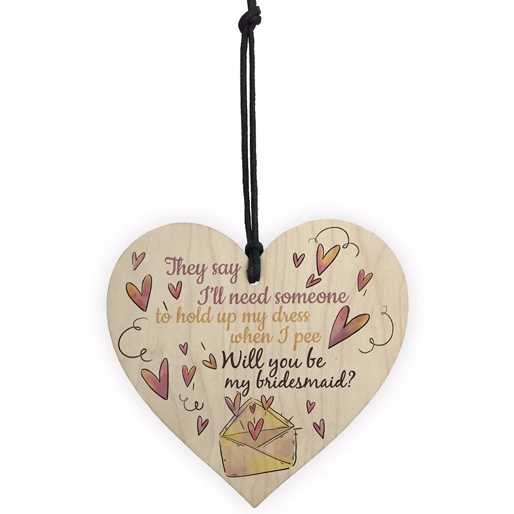 1-Meijiafei-FUNNY-Will-You-Be-My-Bridesmaid-Wooden-Hanging-Heart-Brides-Wedding-Invitation-Keepsake-Gift-Plaque