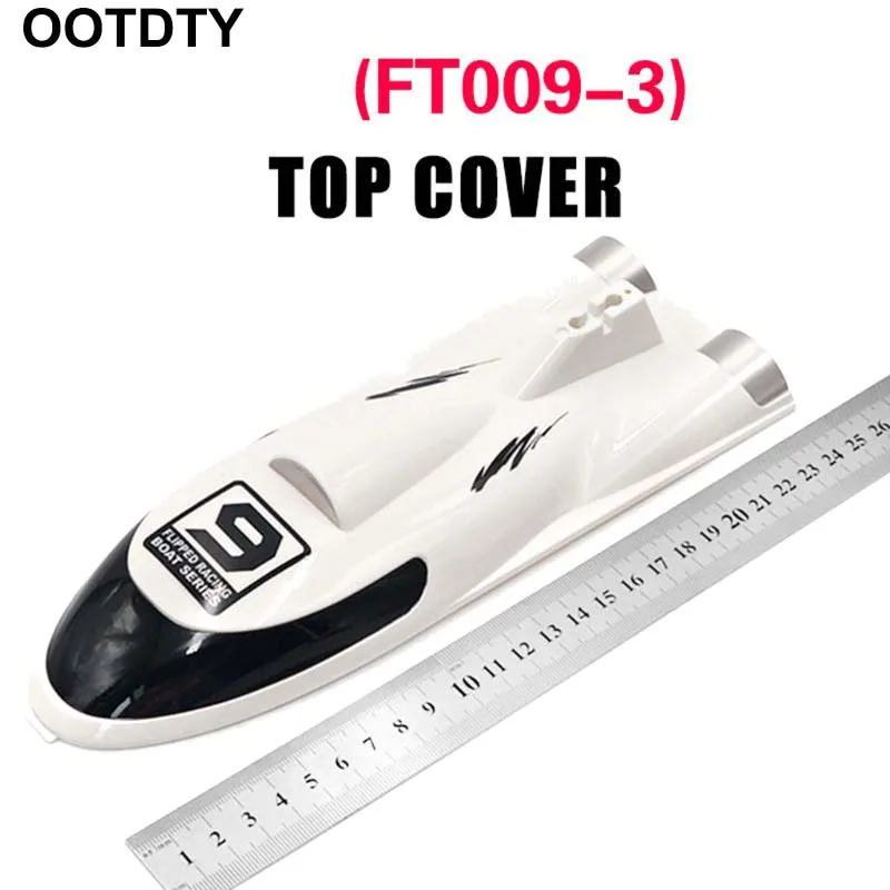 

FT009-3 Boat TOP Cover Spare Parts for Feilun FT009 RC Boat Car Remote Control Toys Parts