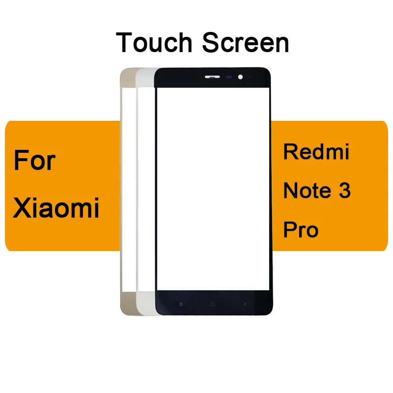 

Touch Screen Digitizer Glass Sensor Panel Replacement Repair Parts For Xiaomi Redmi Note 3 Redmi Note 3 Pro 150mm 152mm