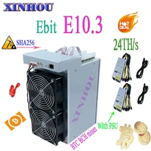 Asic bitcoin miner Ebit E10.3 sha256 24Th/s Btc BCH Mining machine с БП лучше, чем E9i E10 Antminer S9 R4 S17e T17e M3 M20s