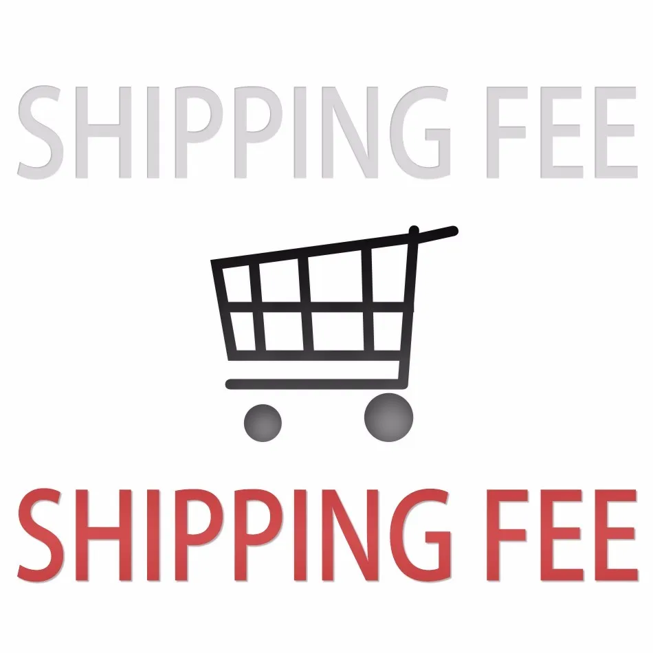 

Extra Shipping Fee for Resend Order or Balance Additional Fee