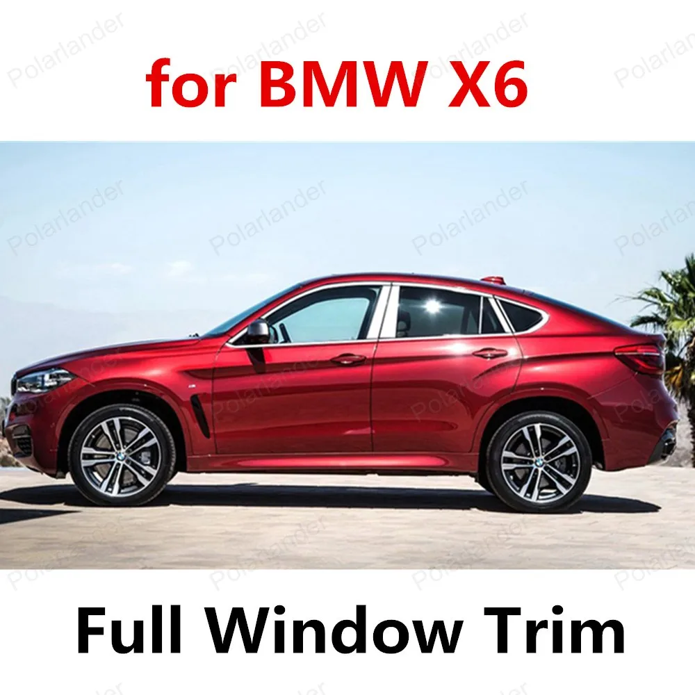 

car styling Stainless Steel Car Window Decoration Accessories with column For B-MW X6 full Car Window Trim