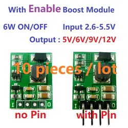 10 шт. многофункциональный с Enable переключатель ON/OFF 2,6-5,5 В до 5 В/6 В/ 9 В/12 В DC модуля повышающий преобразователь DC доска