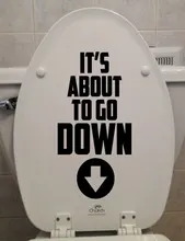 It's About To Go Down Toilet Seat Sticker Bathroom Art Home Decor WC Quotes Decals Vinyl Waterproof Murals removable 3513