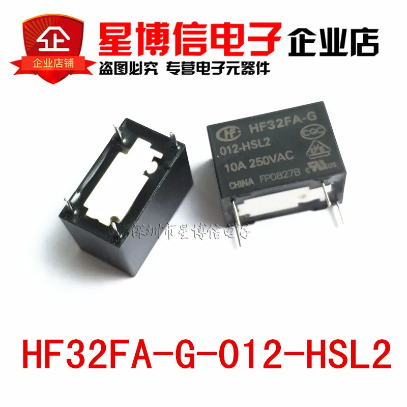 Бесплатная доставка 5 шт. HONGFA HF HF32FA-G-012-HSL2 JZC-32FA-G-012-HSL2 12VDC 4 контакта 10A 250AVC Новинка |