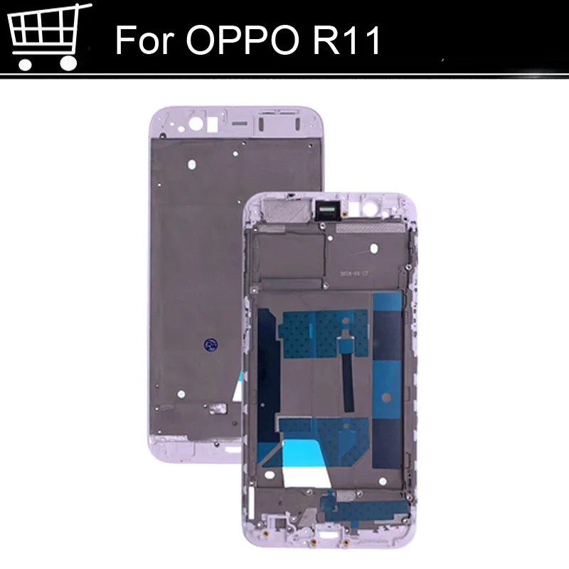 

Original LCD Holder Screen Front Frame For OPPO R11 Housing Case Middle Frame No Power Volume Buttons For OPPO R11 Repair Parts