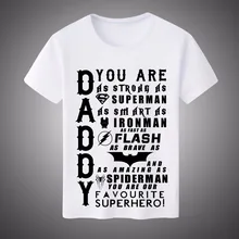 2017 New Summer Men Women My Daddy Is A Suoerhero Casual Top Tees White Modal T-shirt Short-sleeved Shirt