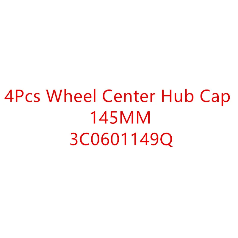 

New 4Pcs 145MM Wheel Center Hub Cap Cover Badge Set For VW EOS 2007 2008 2009 2010 2011 3C0601149Q 3C0 601 149 Q