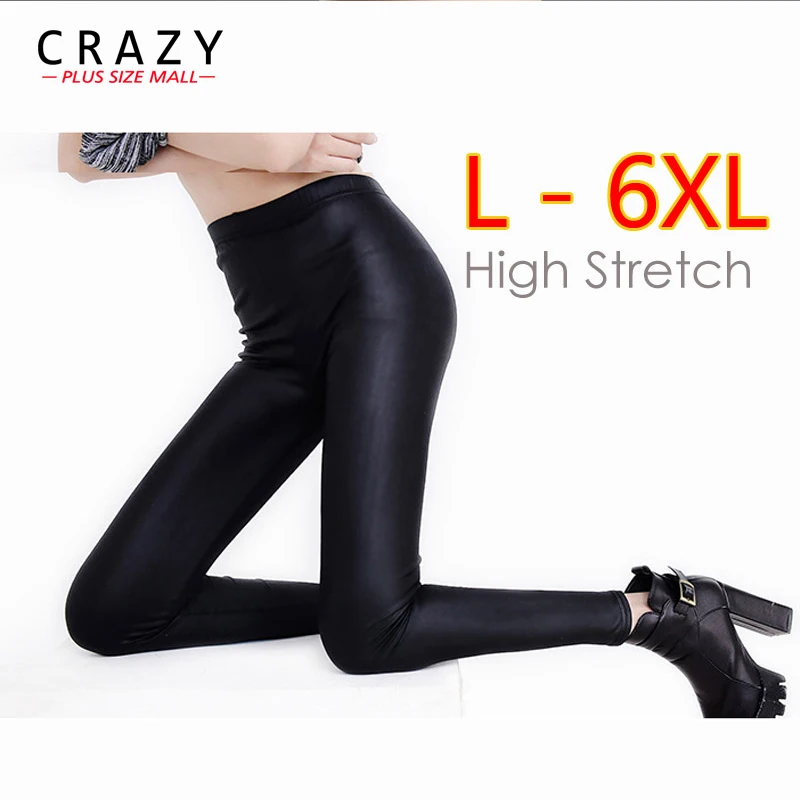 

2019 L- 6XL 5XL Fit 45-120kg Women Warm Plus Size Leggings High Waist Sexy Faux Leather Leggings Slim Winter fat MM Skinny Pants