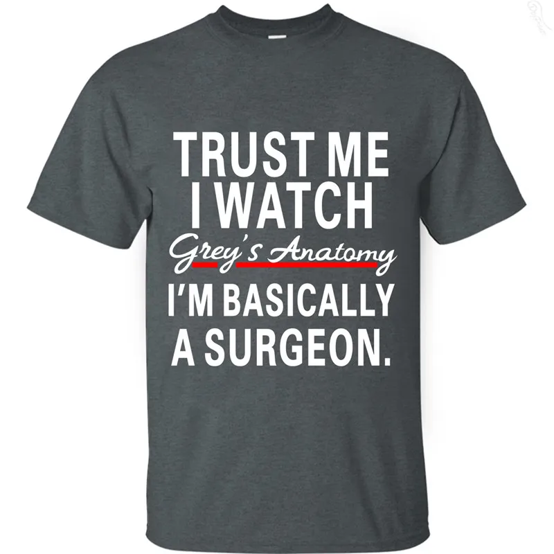 

Trust Me I Watch Grey's Anatomy Men's cotton T-shirts