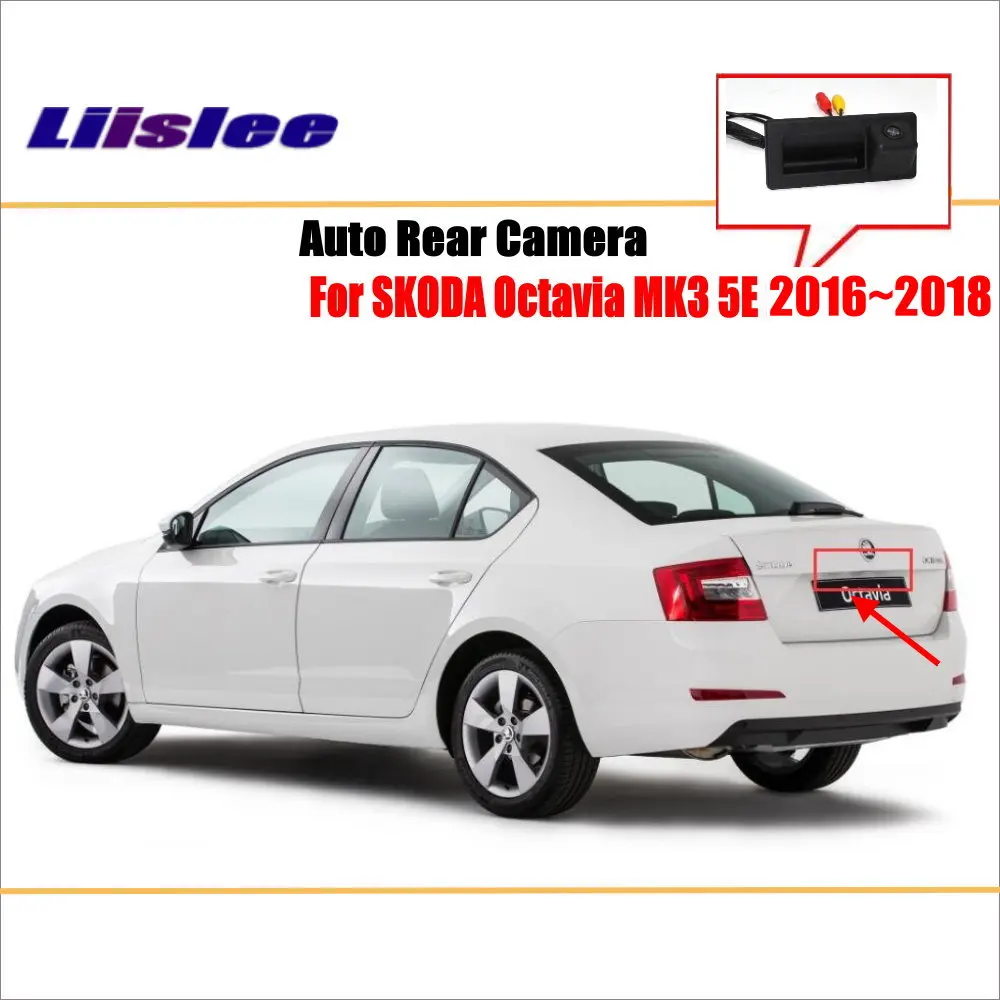 

Liislee Car Reverse Rear View Camera For SKODA Octavia MK3 5E 2013~2017 / Parking Trunk Handle Camera / Original Factory Style