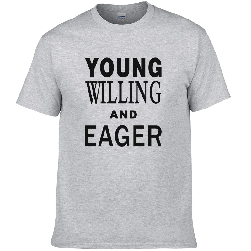 young willing and eager letter printed T shirt 2017 new casual summer
