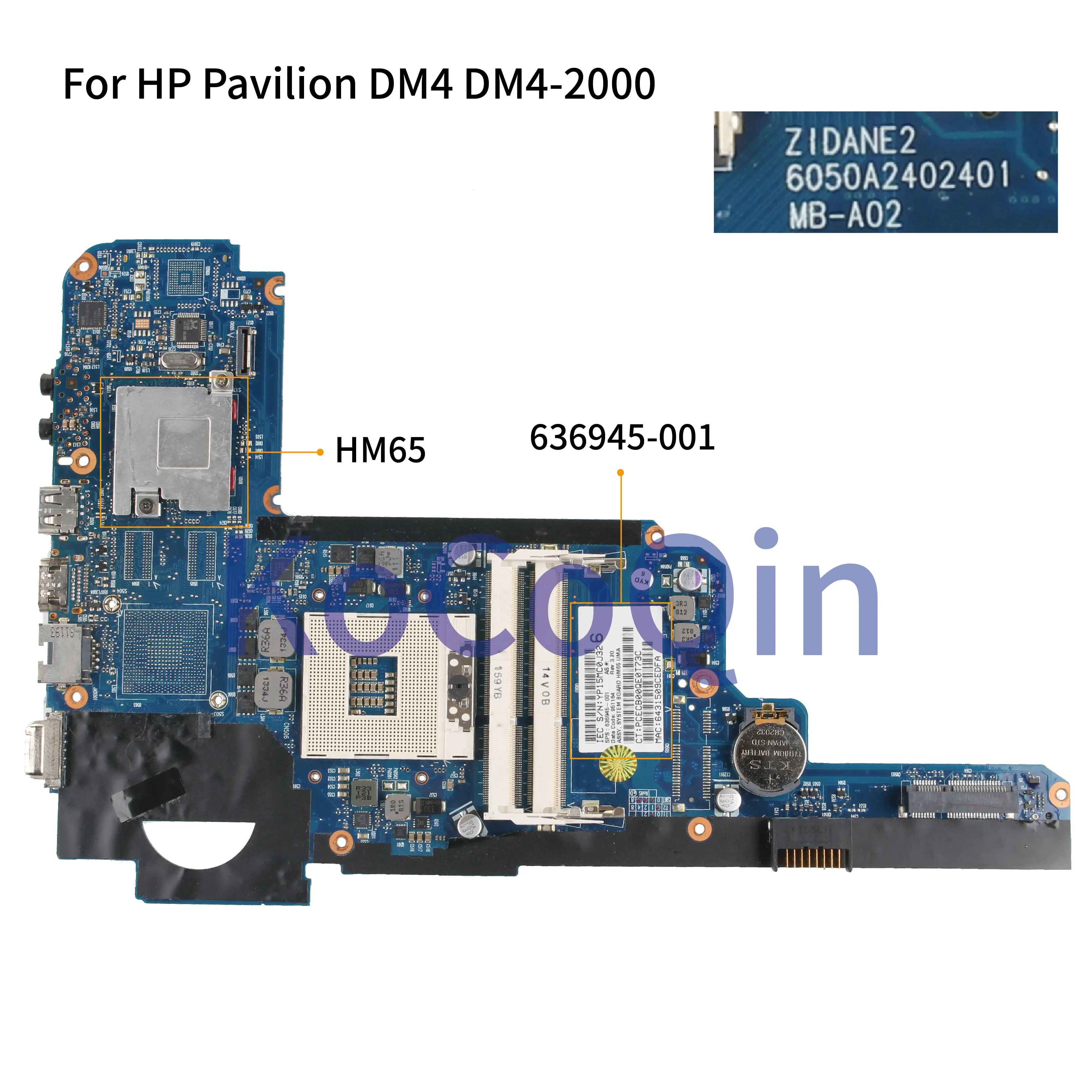 KoCoQin материнская плата для ноутбука HP Pavilion DM4T-2100 DM4 DM4-2000 6050A2402401 636945-001 636945-501 HM65 |