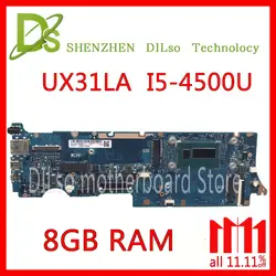 KEFU UX31LA для ASUS UX31LA Материнская плата ноутбука UX31LA I5-4500U Процессор 8G RAM rev2.1 UX31LA плата Тесты работы 100%