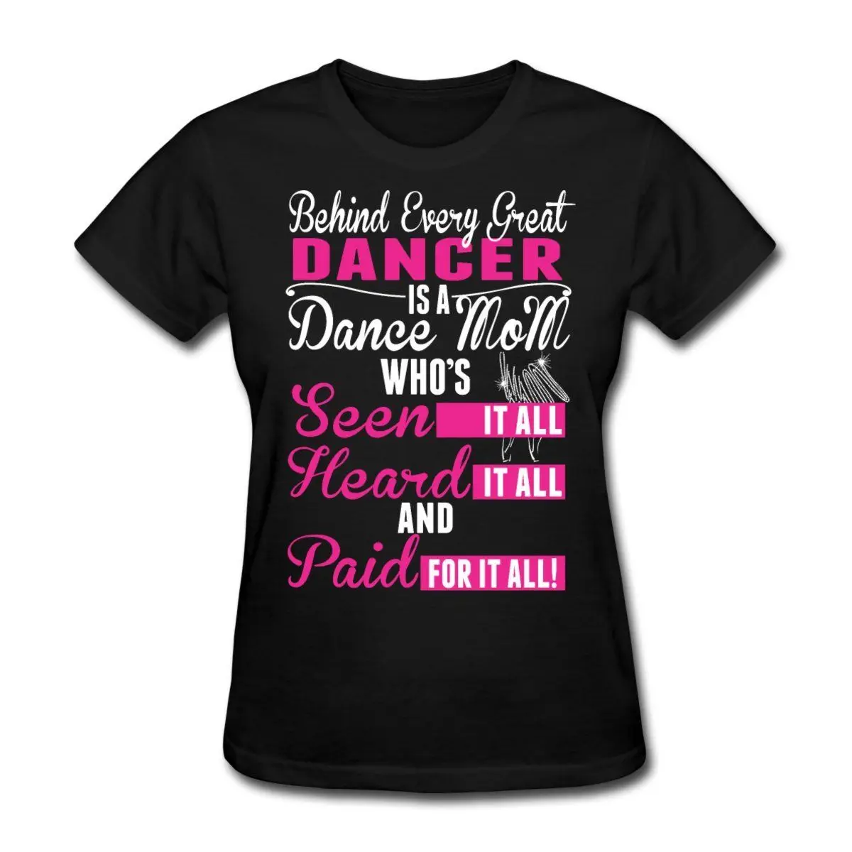 Dancing Dance Mom Funny Quote Women's T Shirt Funny Brand Cotton