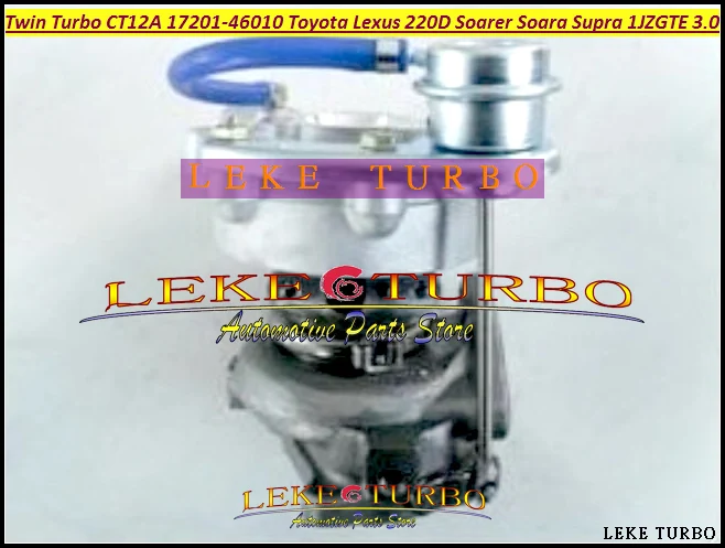 CT12A 17201-46010 17201 46010 Turbo Turbocharger For TOYOTA Lexus 220D Soarer Soara Supra 1JZGTE Twin Turbo 3.0L (3)