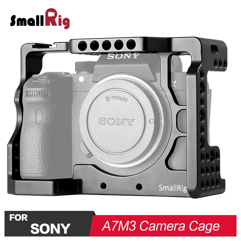Клетка для цифровой зеркальной камеры SmallRig для камеры sony A7RIII/A7M3/A7III с креплением для холодного башмака Arri с отверстиями для определения местоположения для большего количества вариантов DIY 2087