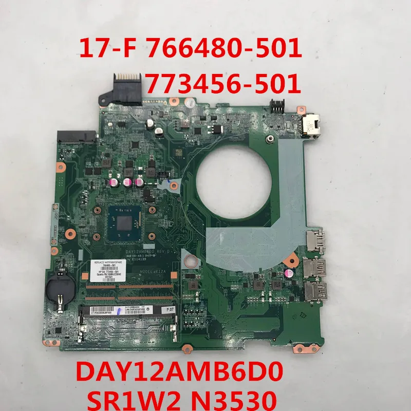 Материнская плата для ноутбука HP 17 F 766480 501 773456 001 601 DAY12AMB6D0 W/ N3530 CPU 100% полное