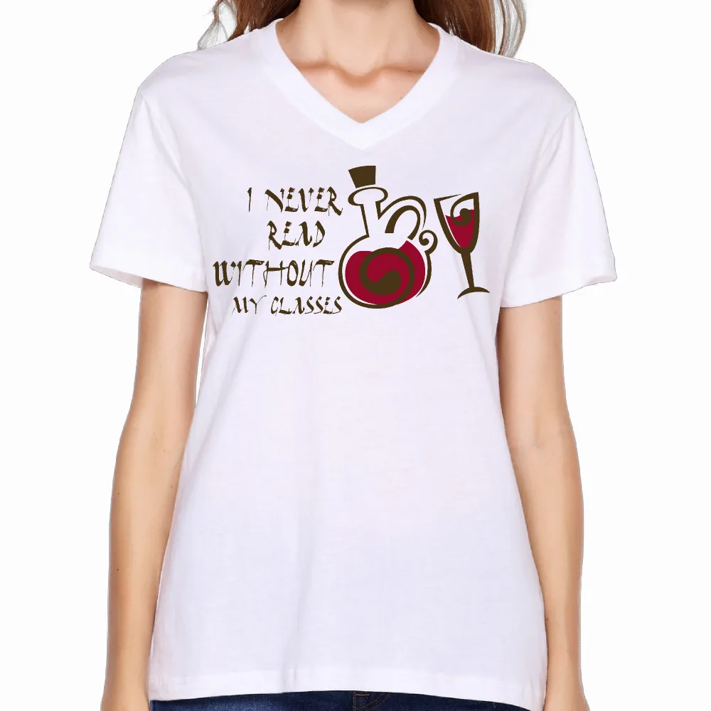 2017 I Never Read Without My Glasses Printing Women V-Neck T shirt Fashion Unique Custom Summer Hip Hop