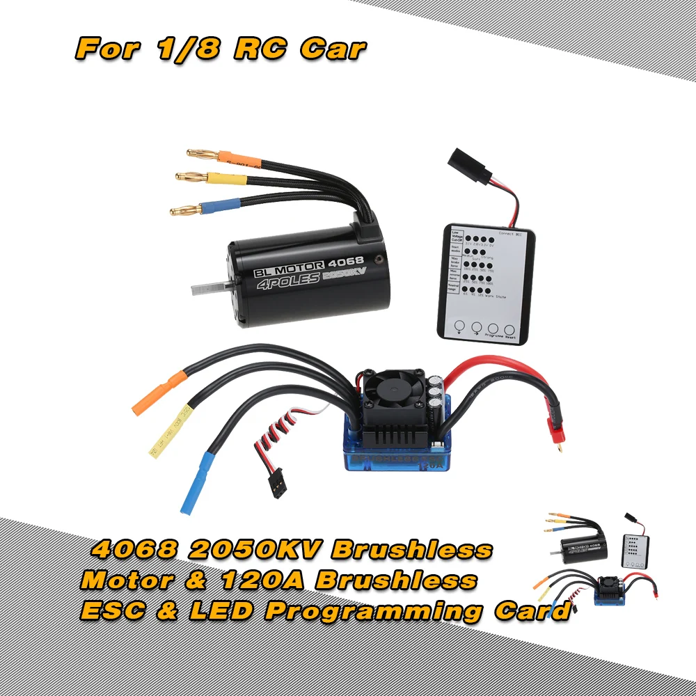 

High Quality RC Parts 4068 2050KV Brushless Motor &120A Brushless ESC & LED Programming Card Combo Set for 1/8 RC Car