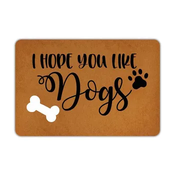 

Front Door Mat Welcome Mat I Hope You Like Dogs Machine Washable Rubber Non Slip Backing Bathroom Kitchen Decor Area Funny Doorm