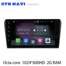 Для Mazda 3 2004-2009 Octa core Android 6.0 автомобилей Радио GPS плеер с canbus 2 ГБ Оперативная память Радио NAVI Стерео WI-FI 4 г DVR USB