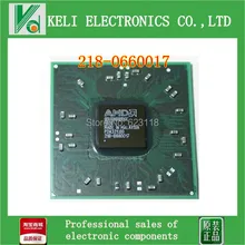 Бесплатная Доставка 2 шт. компьютер bga микросхем 218-0660017 218 0660017 графические чипы IC 100% НОВЫЕ и ОРИГИНАЛ
