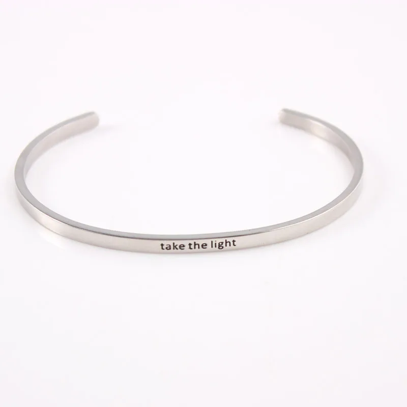 

Take the light Stainless Steel Engraved Positive Inspirational Quote Cuff Mantra Bracelet Bangle For Women