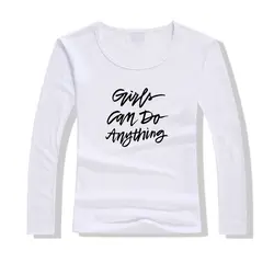 Девушки могут сделать что-нибудь с принтом букв женские футболки Весна Длинные рукава Феминистская футболка рубашка роковой для девушек
