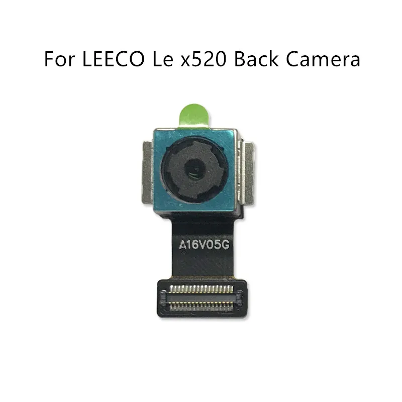 

for LEECO Le x520 Back Camera Big Rear Main Camera Module for leEco X 520 Flex Cable Assembly Replacement Repair Parts