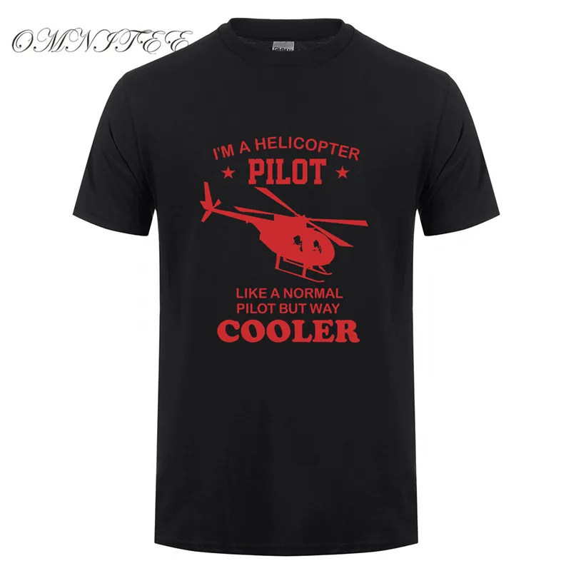 as picture Omnitee, новинка, футболки с надписью I'm a Helicopter Pilot, мужские, забавные, круче, чем обычно, хлопковые, с коротким рукавом, вертолет, футболка, OT-742 - Цвет: as picture