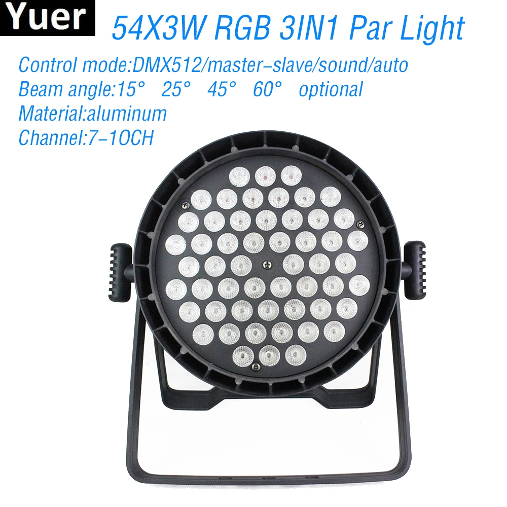 

New Aluminum 54x3W RGB 3IN1 LED Stage Par Light DMX512 Stage Par Lighting 7-1OCH DJ Disco Light Wedding Party Club Bar Par Light