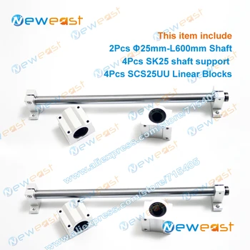 

2Pcs Dia.25mm Diameter 25mm - L600mm Linear Shaft Hardened Rod + 4Pcs SK25 shaft rail support + 4Pcs SCS25UU Linear Blocks Unit