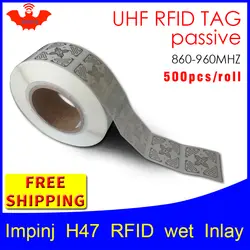 Rfid-теги UHF стикер Impinj H47 EPC6C влажная инкрустация 915mhz868mhz Higgs3 500 шт Бесплатная доставка длинный диапазон клей пассивный RFID этикетка